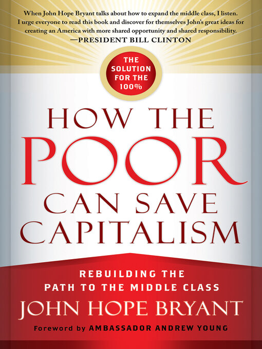 Title details for How the Poor Can Save Capitalism by John Hope Bryant - Wait list